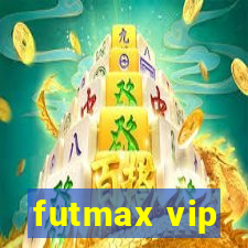 futmax vip